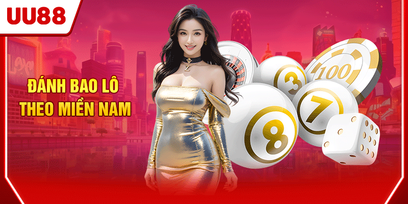 Đánh bao lô theo miền Nam