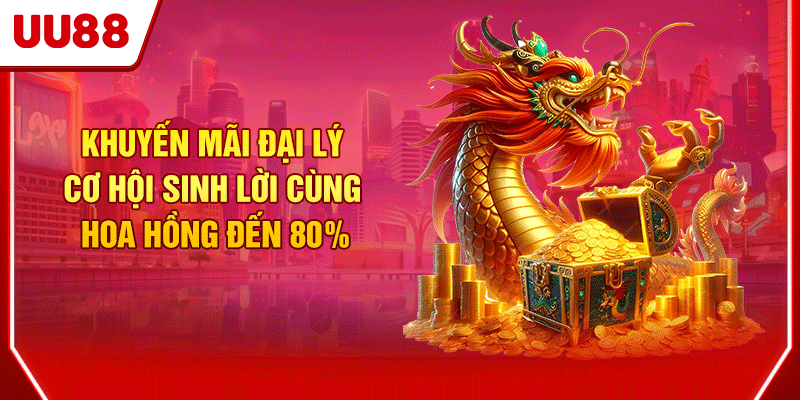 Khuyến Mãi Đại Lý UU88 - Cơ Hội Sinh Lời Cùng Hoa Hồng Đến 80% 1 Khuyến mãi đại lý